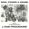 LP Record SOUL POWER  SOUND AL BREADWINNER - In Dub Procedure HS38 Hornin Sounds  2022 Europe Reggae Ska  Dub