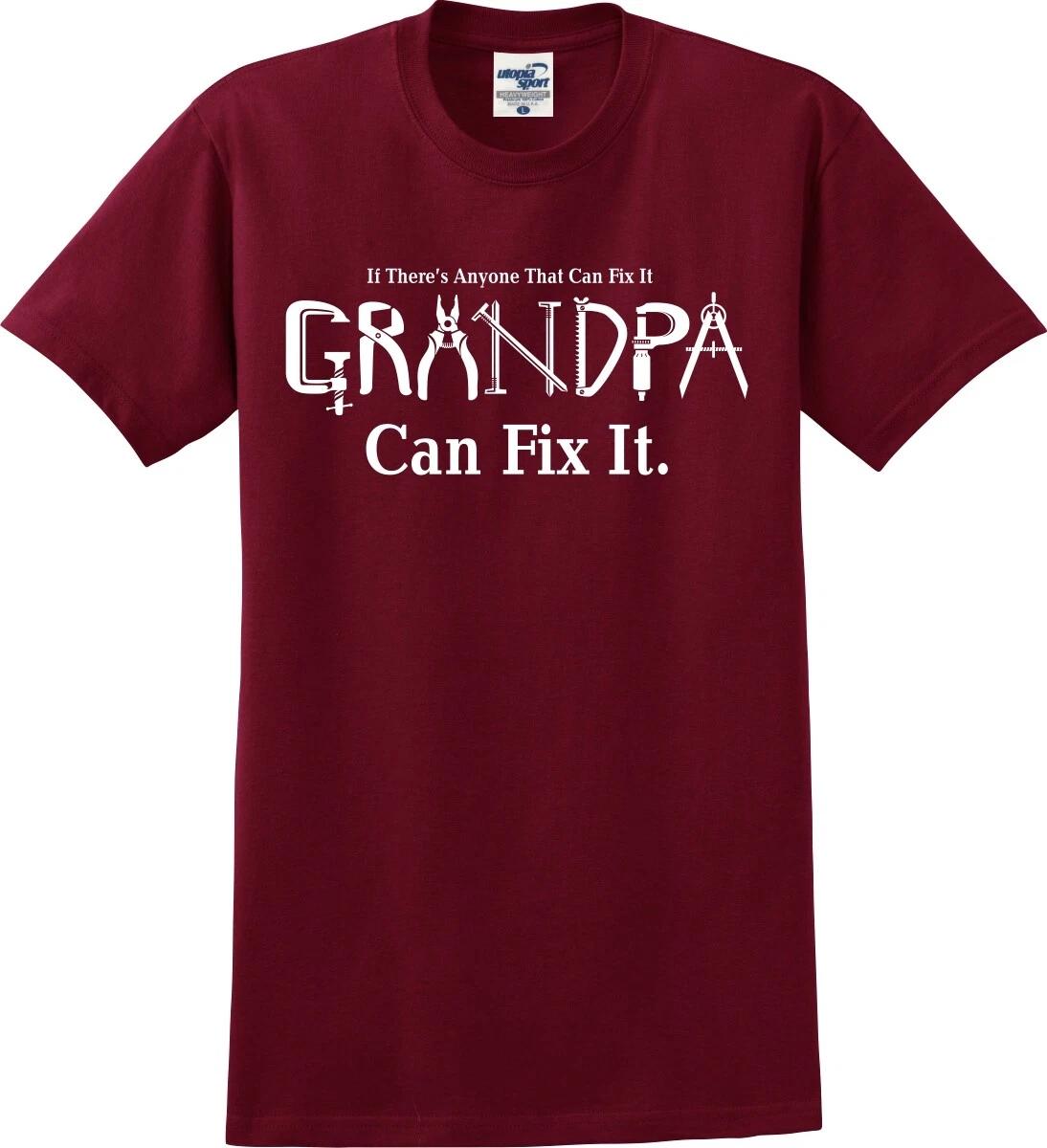 If Anyone Can Fix It Grandpa Can Fix It Unisex T shirt (S-5X) S
