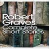 Complete Short Stories by Robert Graves Paperback Book 9780141189451