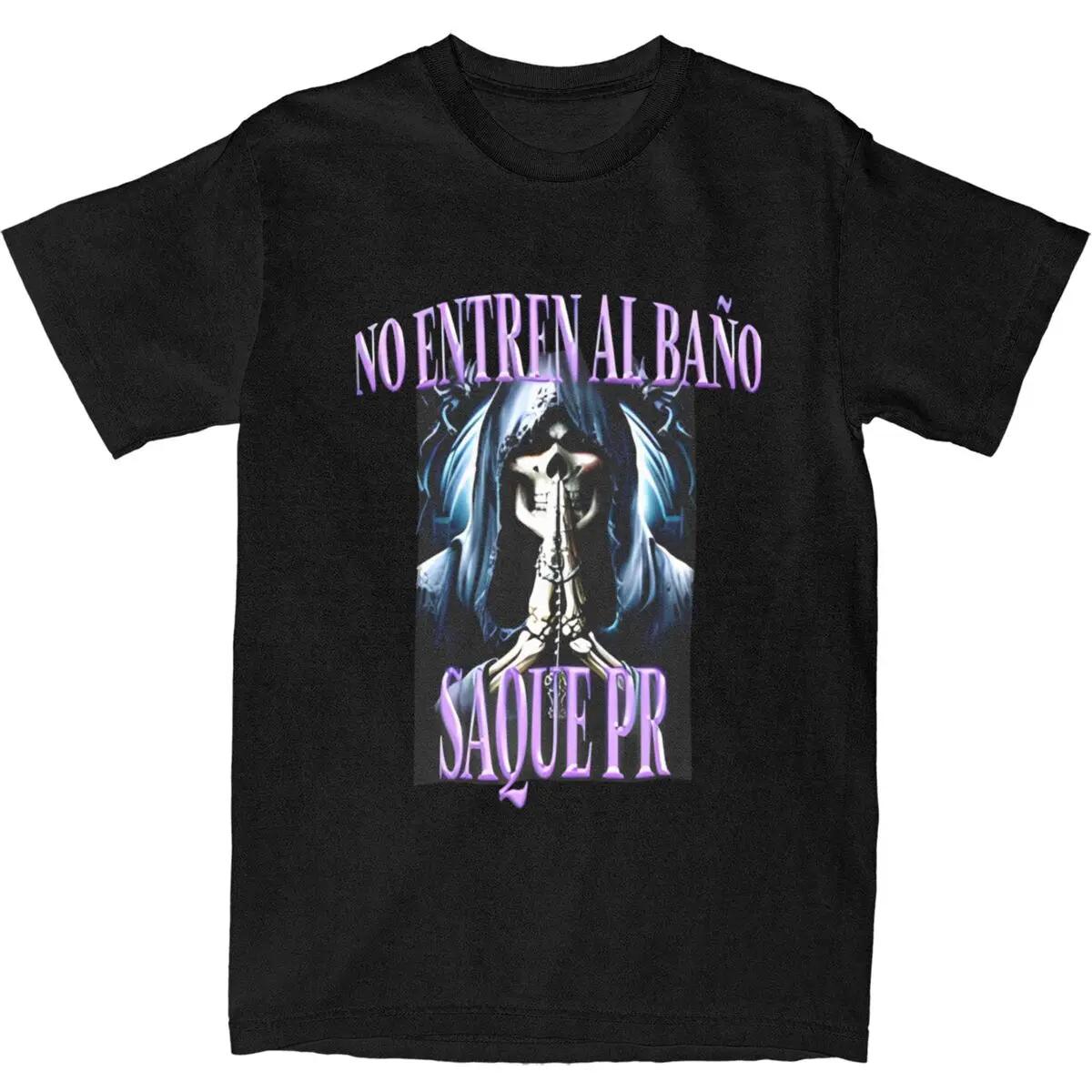 

Oversized T-Shirt NO ENTREN AL BANO SAQUE PR-bayingimg 100 Cotton T Shirts Fashion Tee Shirt XXL