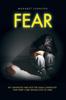 كتاب Fear : My Childhood Was Not the Usual Childhood That Every Child Would Love To Have