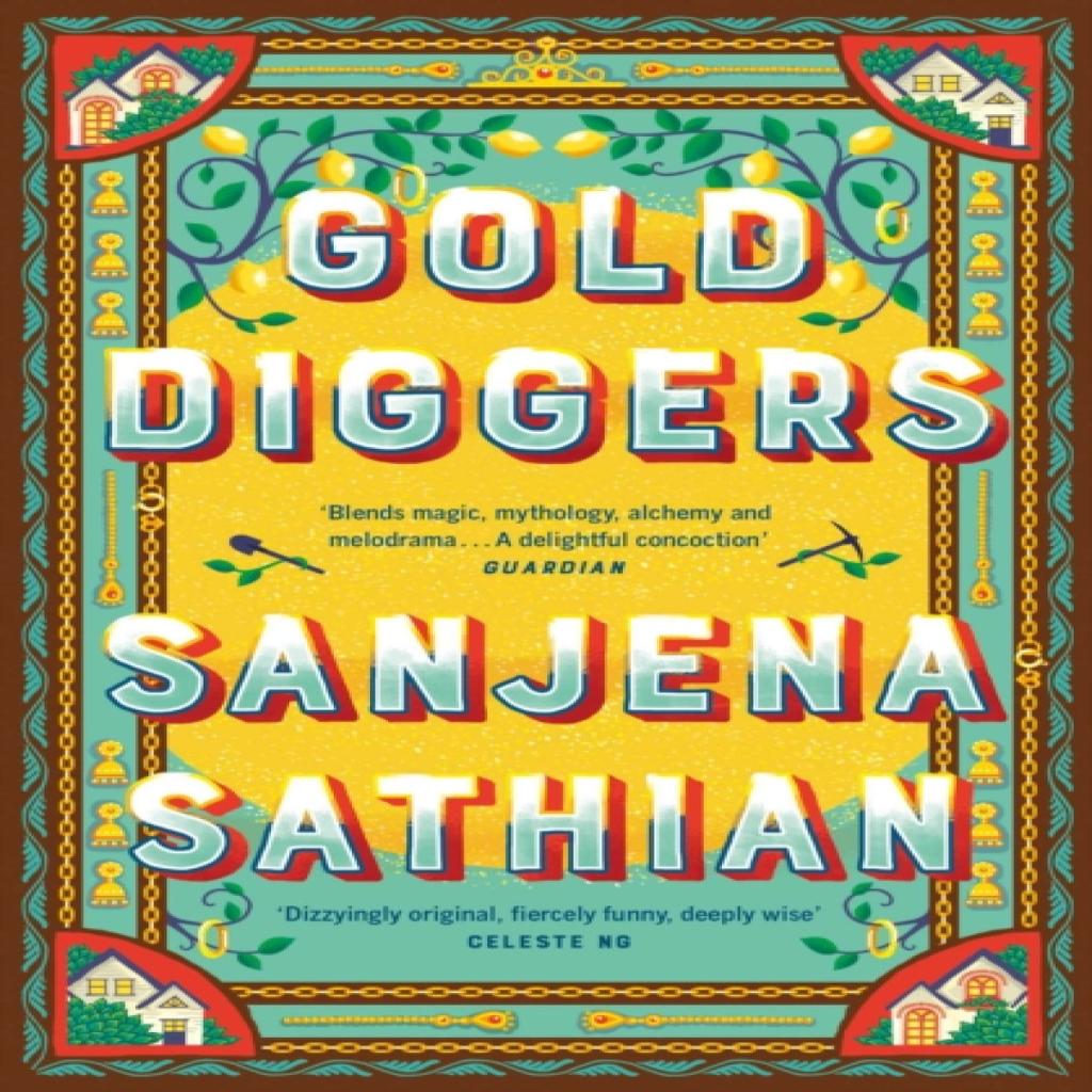 Gold Diggers by Sanjena Sathian Paperback Book 9781398509054