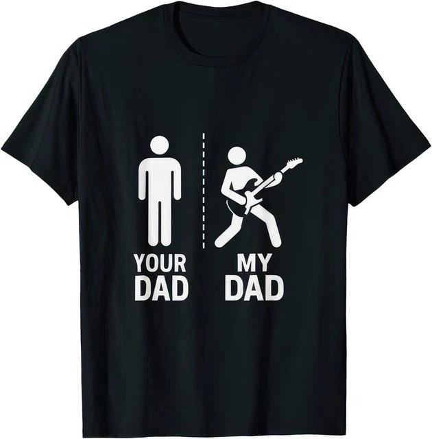 Your Dad My Dad Rock Dad Guitar Metal T Shirt 2XL