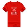 They Arent Mine Im The Aunt Shirtwomen Casual Funny Pattern Tshirtwomens Summer Short Sleeve Tops Auntie Gift Outfit