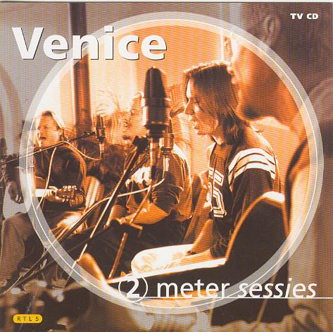 

CD VENICE - 2 Meter Sessies 1590662 Universal TV 2000 Netherland Pop Used