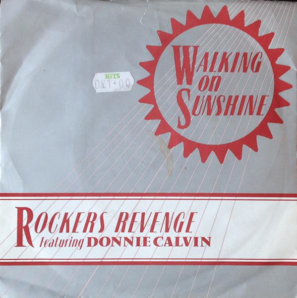 

7inch Record ROCKERS REVENGE, DONNIE CALVIN - Walking On Sunshine LON11 London Records 1982 UK Dance & Electronica Used