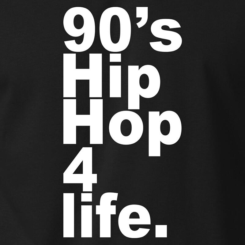 90'S HIP HOP FOR LIFE S-6XL Tee Unisex T-Shirt