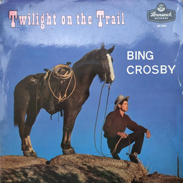 

LP Record BING CROSBY - Twilight On The Trail LAT8253 Brunswick 1959 UK Folk Used