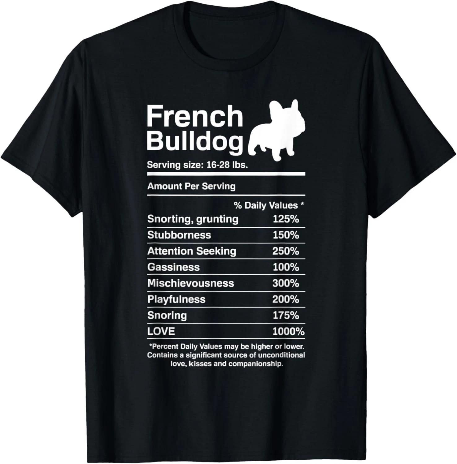 French Bulldog Facts Nutrition Funny Frenchie Lover Gift Unisex T-Shirt S
