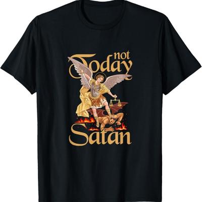 Nicht heute, Satan. St. Michael besiegt das Böse T-Shirt