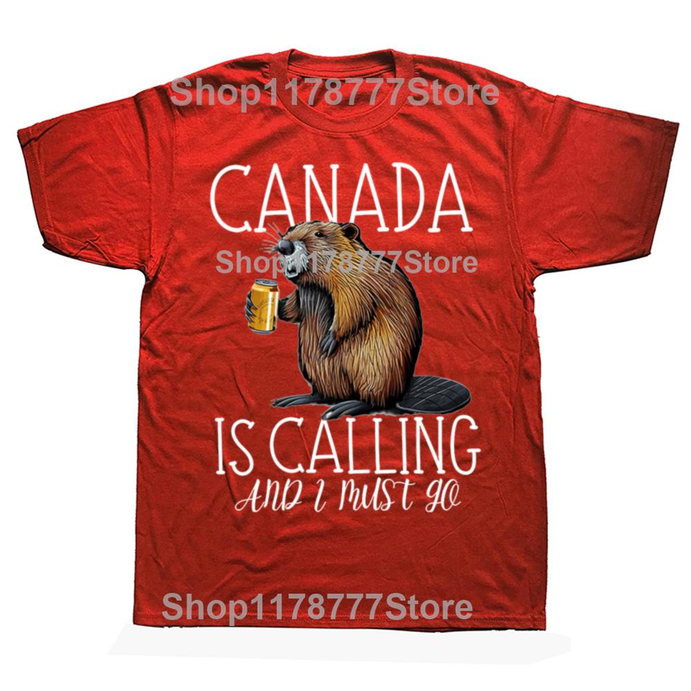Canada Is Calling and I Must Go Funny Canada Beer Beaver Graphic T Shirts Woman Man Classic Cotton TShirt Casual Funny Tops Tee S