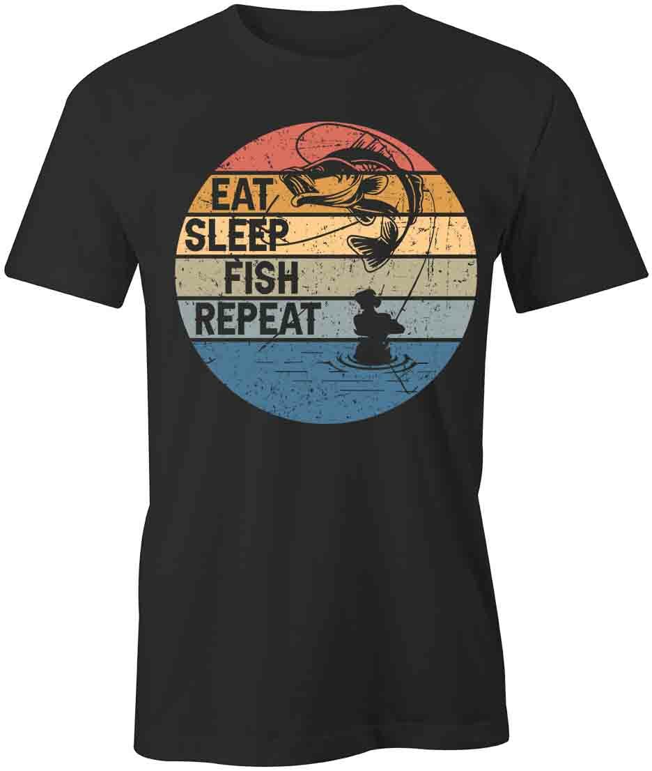 EAT SLEEP FISH REPEAT TShirt Tee Short-Sleeved Cotton CLOTHING FISHING S1BCA86 S
