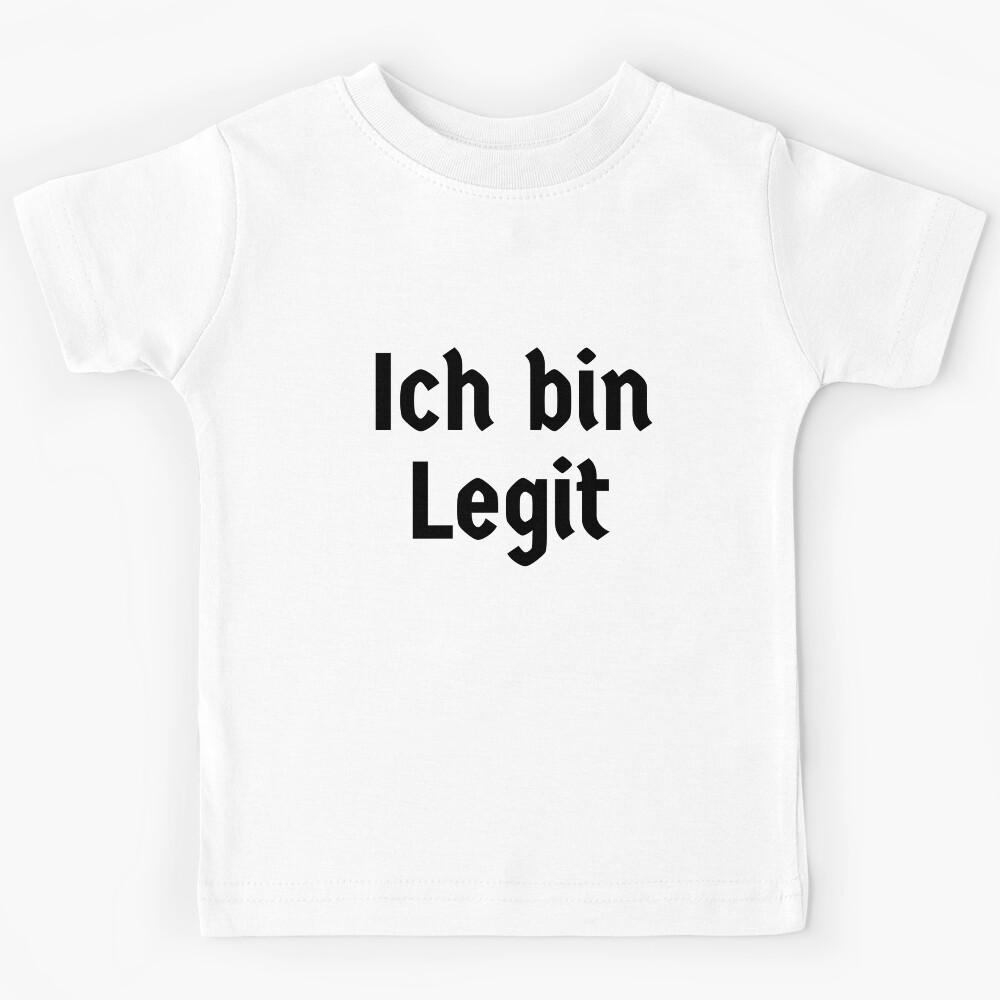 Legit German Deutsch Kids T-Shirt 170