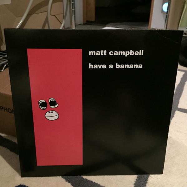 

LP Record MATT KING CAMPBELL Have A Banana MCR001 Matt Campbell R 2011 Canada Jazz Used