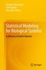 Bok Statistical Modeling for Biological Systems : In Memory of Andrei Yakovlev