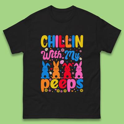 Chillin With My Peeps Mens T-Shirt Womens Tops Tees