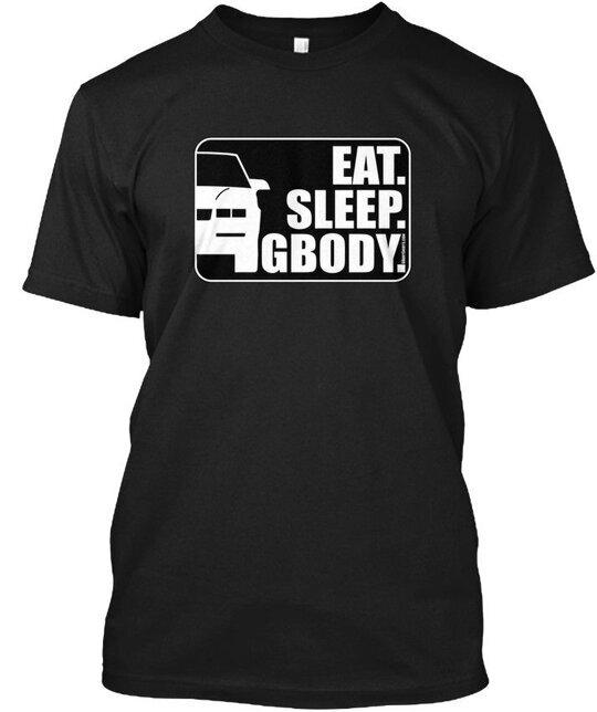

Eat Sleep Gbody - Eat Sleep Gbody Tee T-Shirt Made in the USA Size S to 5XL Unisex T-Shirt XXXXL