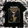 New 2026 Japanese Postrock MONO Band Pure Cotton Unisex and Women Shortsleeved Tshirt Music Culture Small Music Festival Lovers