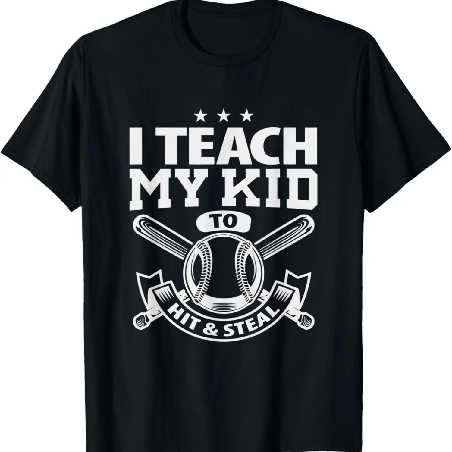 

I Teach My Kid To Hit & Steal _ Mom And Dad Baseball T Shirt T-Shirt XXXXXL чёрный