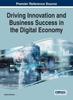 The Driving Innovation and Business Success In the Digital Economy Book