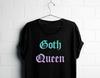 Goth Queen - T-shirt