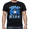 Shut Up and Ride Nobody Lives Forever Motorcycle Biker Tee Adult T'shirt
