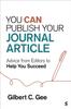 The You Can Publish Your Journal Article : Advice From Editors To Help You Succeed Book