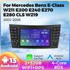 Android Video Stereo for Mercedes Benz E-class W211 E200 E220 E300 E350 E240 E270 E280 CLS CLASS W219 Carplay Auto Car Radio GPS