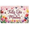 Mother's Day Backdrop Floral Design Feliz Día De Las Madres Banner Love Mom Background Romantic  Mom Tribute Display