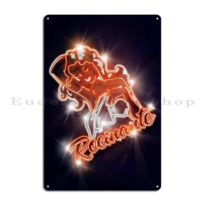 Rocinante Neon Metal Plaque Poster Personalized Classic Club Wall Plaque Garage Tin Sign Poster 20X30CM