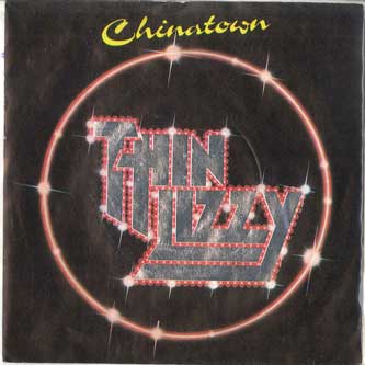 

7inch Record THIN LIZZY Chinatown Sugar Blues LIZZY6 VERTIGO 1980 UK Rock Used