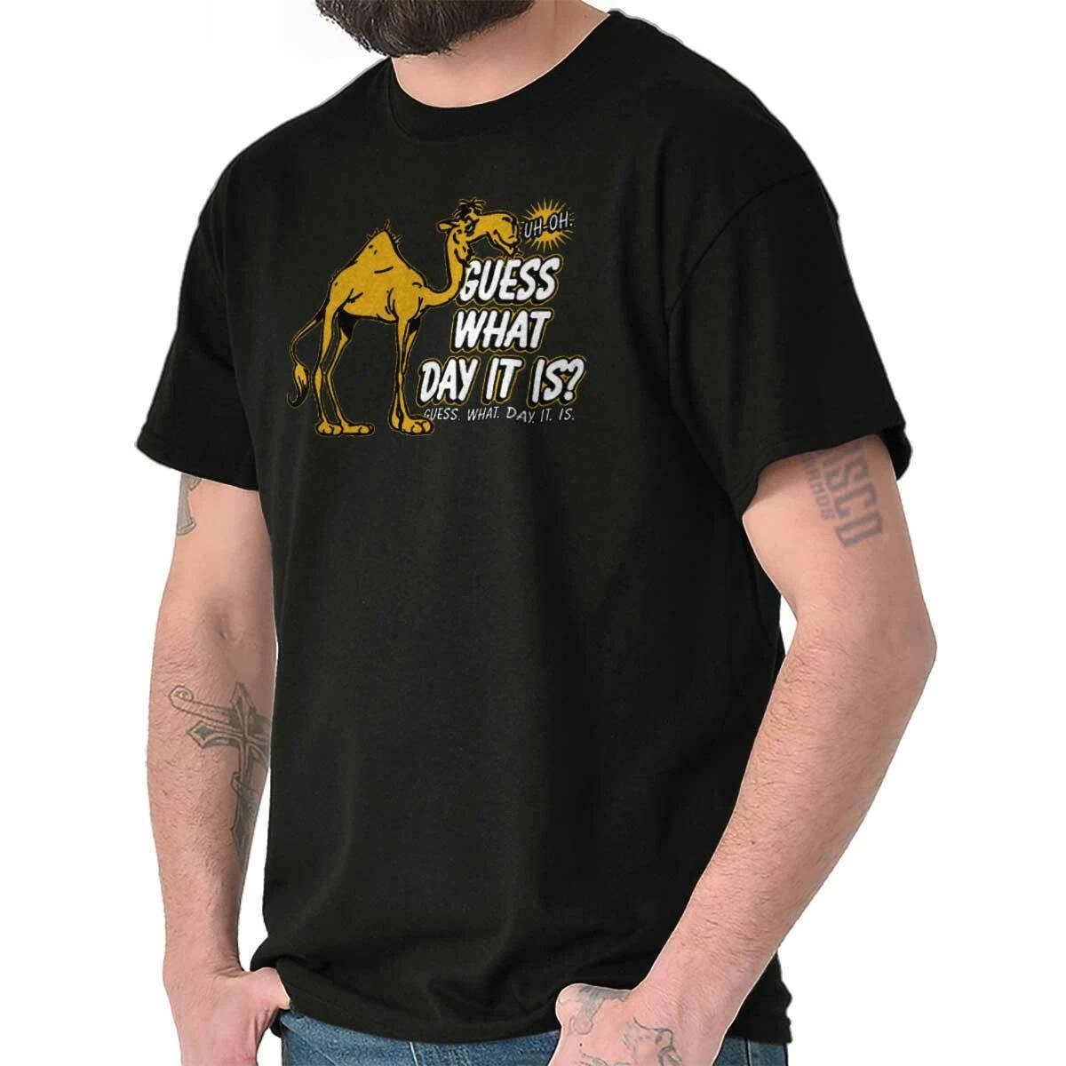 Funny Hump Day Camel Guess What Day It Is Womens or Mens Crewneck T Shirt Tee XL