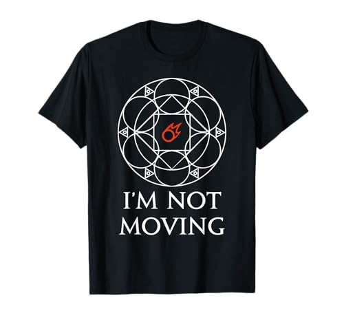 Black Mage - I m not moving Ley Lines Funny Meme T-Shirt