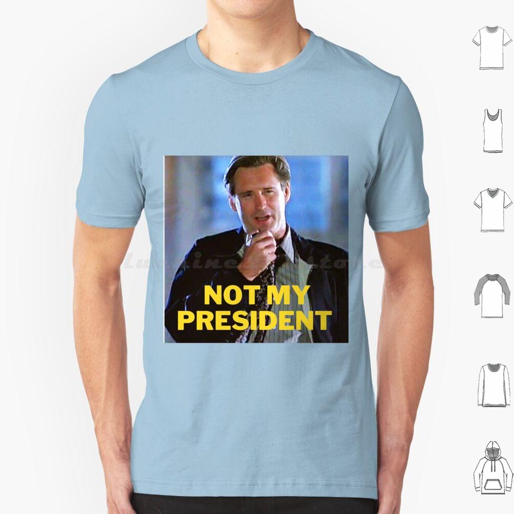 Day Not My President T Shirt Men Women Kids 6xl Day Bill Pullman Will Smith President Not My President