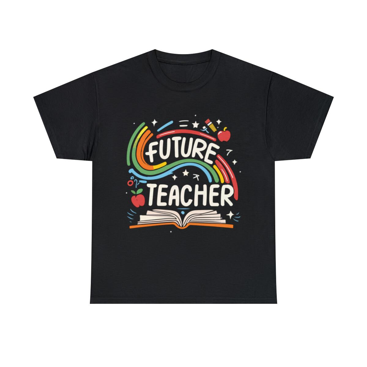 Future Teacher Educator Graphic Tee Shirt, S-5XL XXXXL