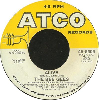 7-Zoll Schallplatte BEE GEES - Alive 456909 ATCO Records 1972 US Pop Gebraucht