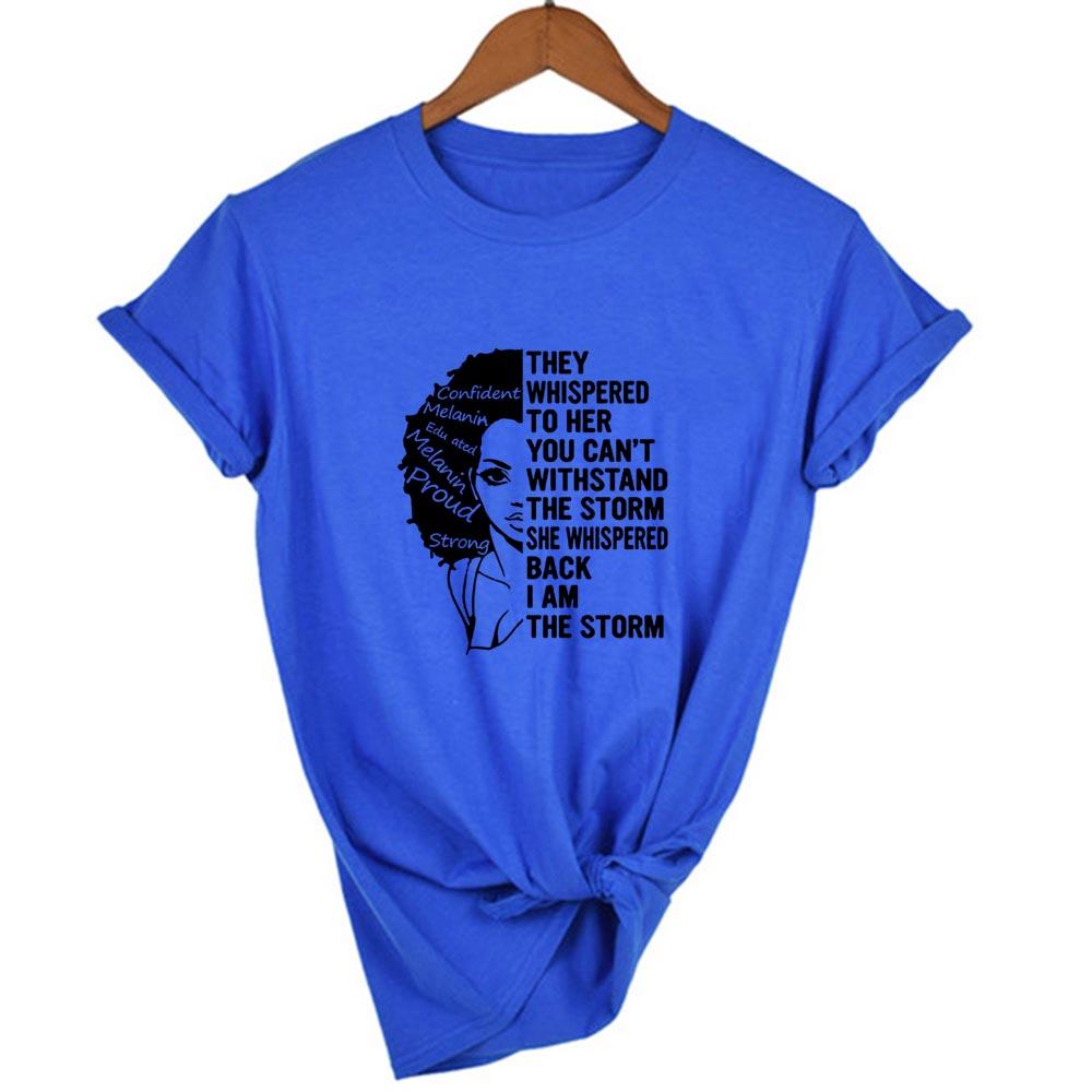 I Am A Strong Melanin Queen Print T Shirt Women Summer T Shirt Clothes African Black