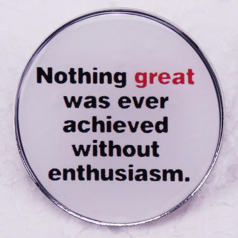 

Passion Fuels Great Achievements Brooch - Inspiring Quote Badge серебряный