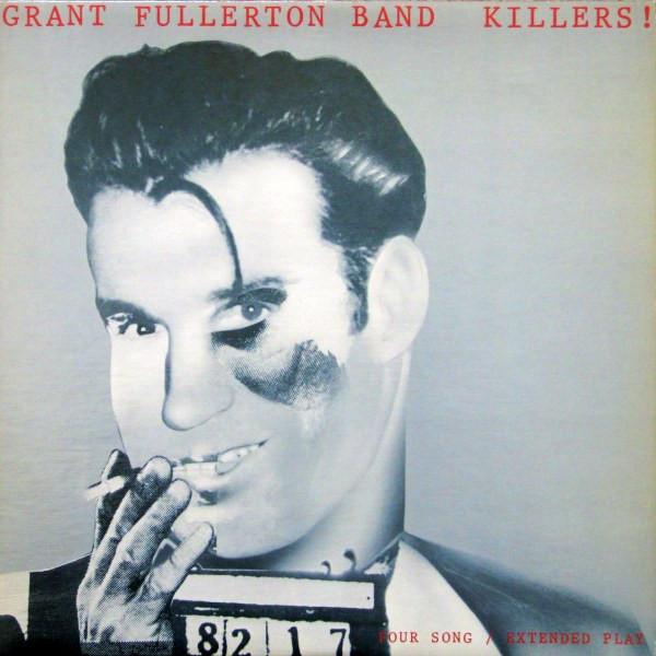 

12inch Record GRANT FULLERTON BAND Killers FREP001 Freedom Records 1981 Canada Rock Used