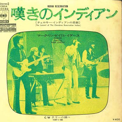 7inch Record RAIDERS MARK LINDSAY  Indian Reservation  Terrys Tune CBSA82103 CBS SONY 1971 Japan Rock Used