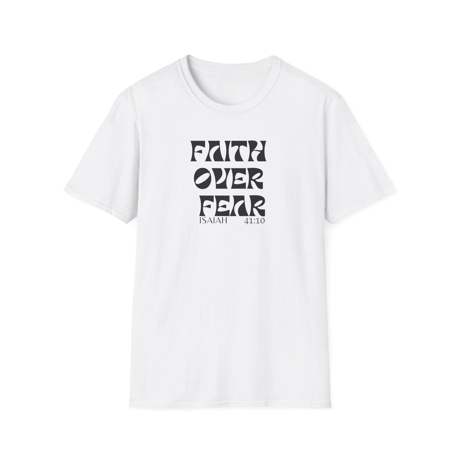 Faith Over Fear Unisex Softstyle T-Shirt | Inspirational Gift, 3XL