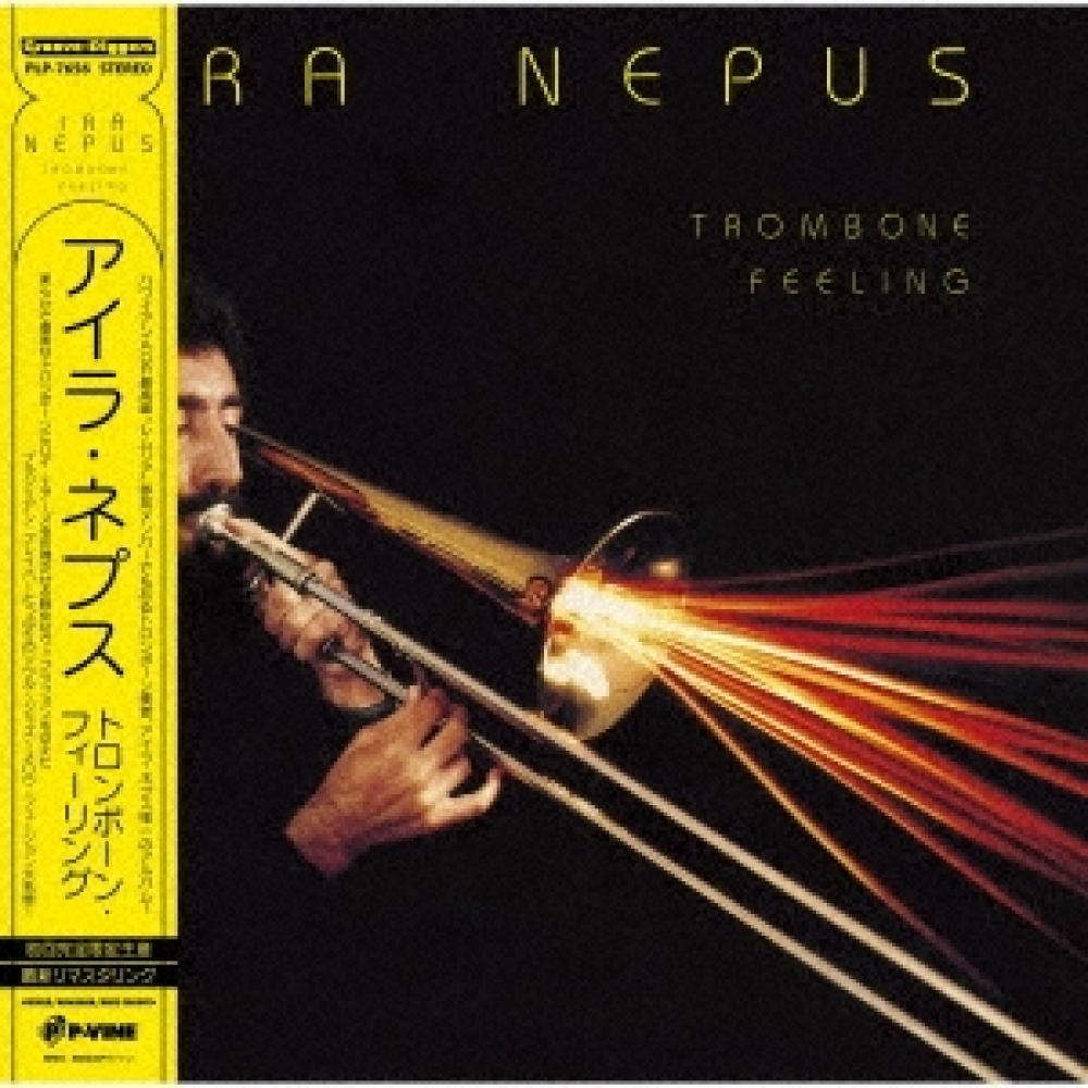 

Ira Nepus Trombone Feeling First Complete Limited Edition