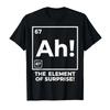Lustiger Chemie-Nerd-Humor 6 7 Ah Überraschungselement Meme T-Shirt Für Männer Frauen 100% Baumwolle T-Shirts Kurzarm Oberteile 04131