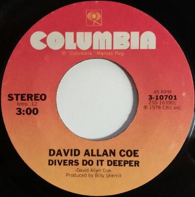 Disque 7 pouces DAVID ALLAN COE - Divers Do It Deeper 310701 Columbia 1978 US Folk Occasion