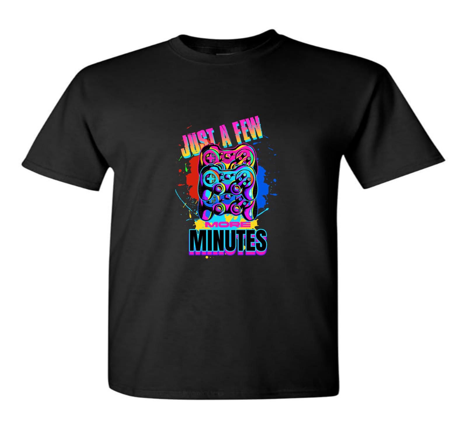 Just A Few More Minutes Gaming T-Shirt Game Console Graphics Games Controller S