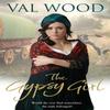 The Gypsy Girl by Val Wood Paperback Book 9780552166409