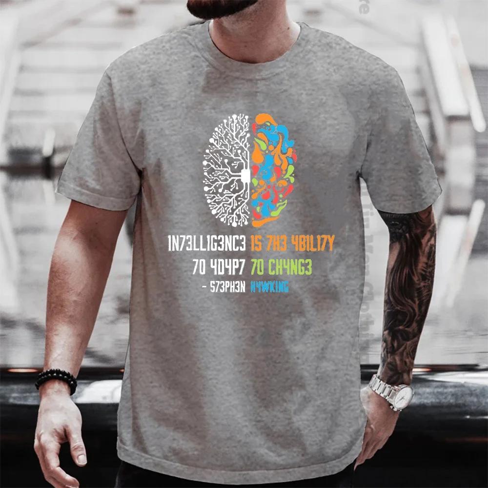 Intelligence Is The Ability To Adapt To Change Tops Men Women Shirt Loose Clothes Cotton Oversize Summer Tshirt Hip Hop Tops Tee