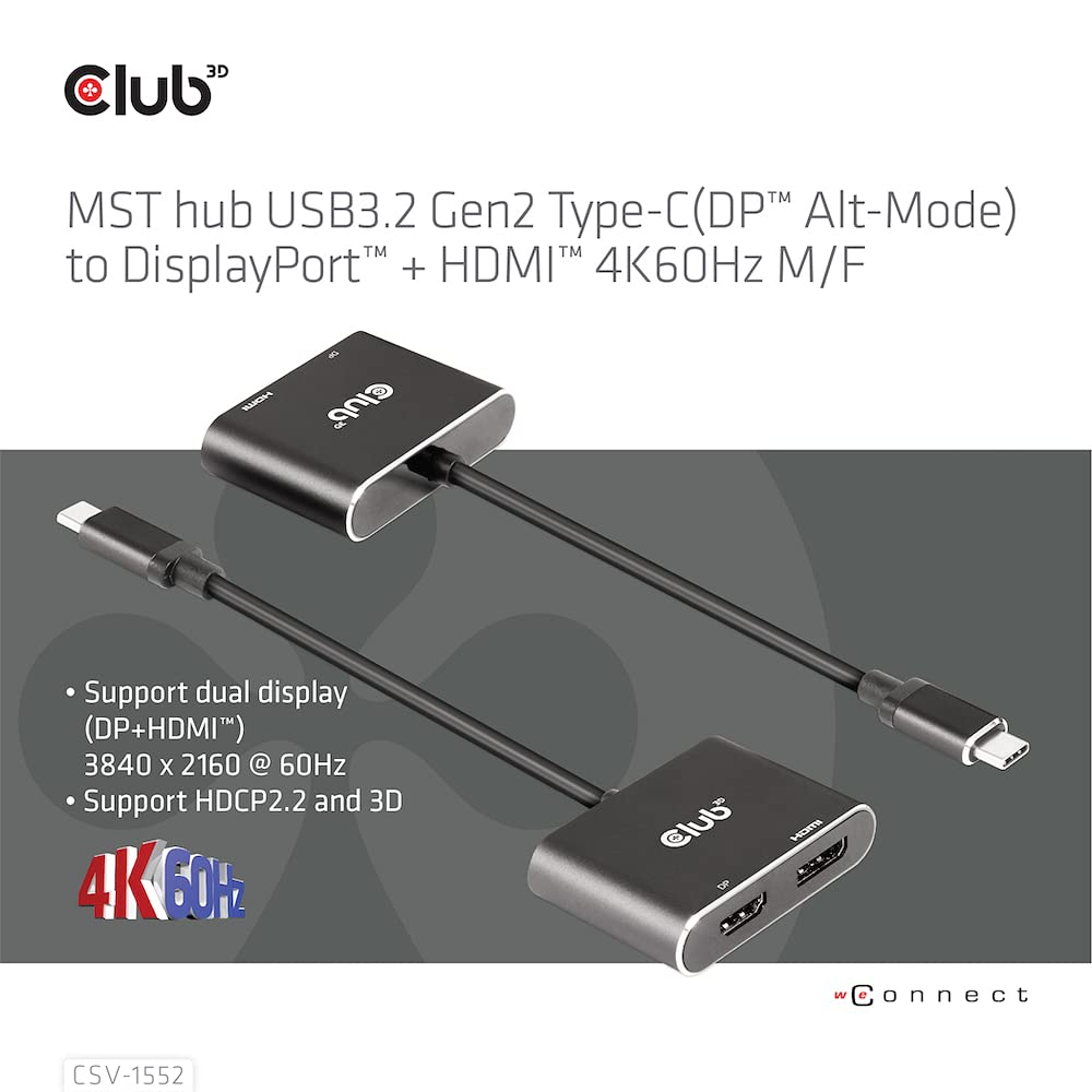 Club 3D MST Hub USB 3.2 Gen2 Type-C (DP Alt-Mode) to DisplayPort + HDMI 4K60Hz Male/Female Dual Display Splitter Hub (CSV-1552)