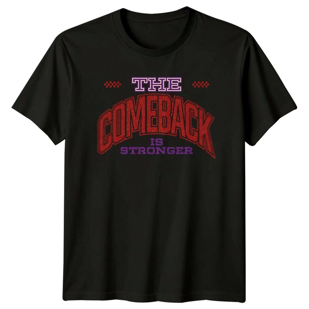 The Comeback Is Stronger TShirt Personal Growth Motivational Gift For Him Her