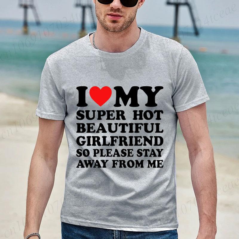 I Love My Girlfriend Shirt for Men I Heart My Girlfriend T-shirt Valentine Funny Boyfriend Clothes Y2k Tee Hot Girlfriend Tshirt